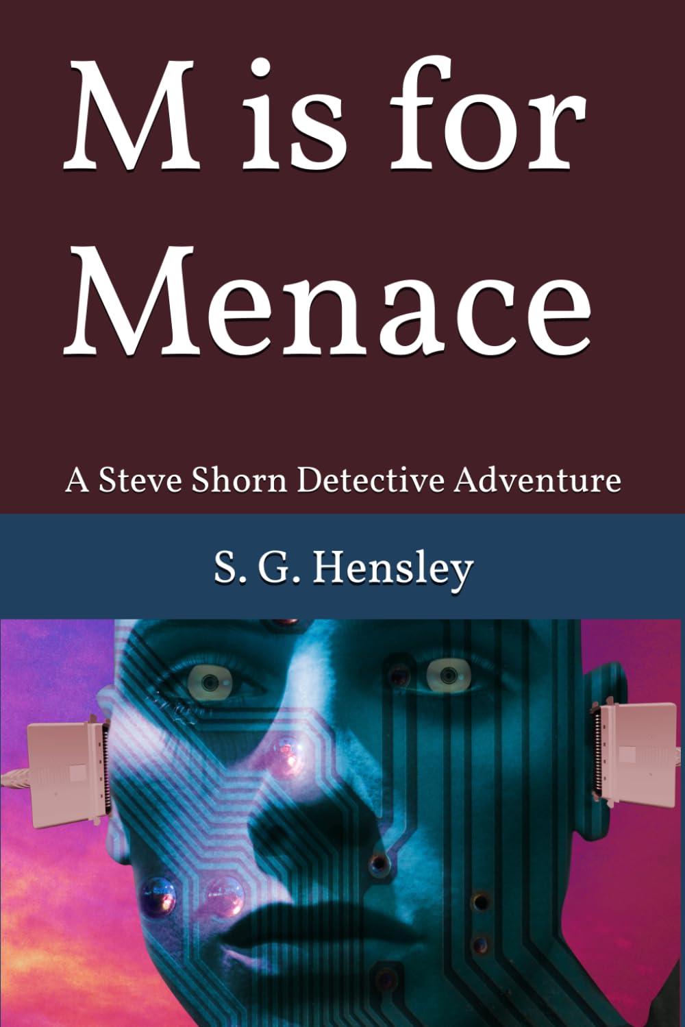 M is for Menace: A Steve Shorn Detective Adventure (The Steve Shorn Detective Series)
