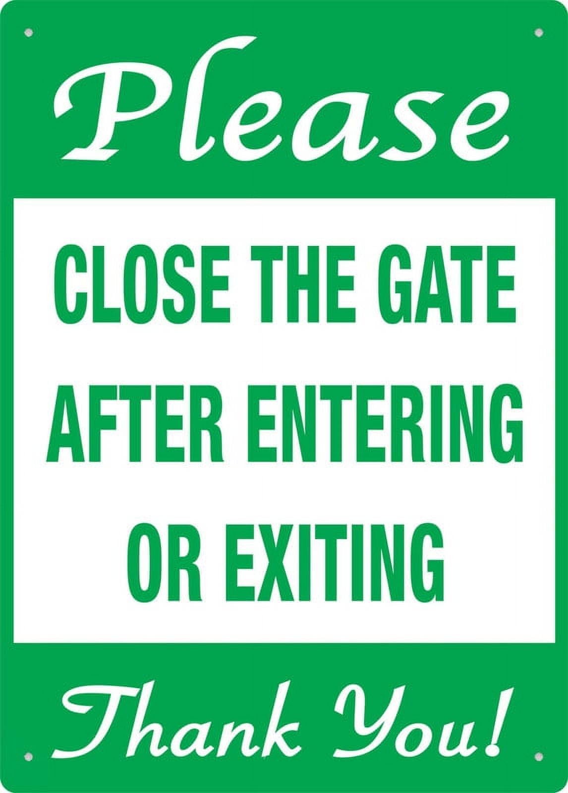 Please Close The Gate After Entering Or Exiting Retro Funny Novelty Art Backyard Funny Wall Décor Poster Cafe Plaque Tin Sign 8x12 Inch