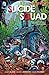 Price comparison product image Suicide Squad (2011-2014) Vol. 3: Death is for Suckers (Suicide Squad, New 52 Volume)