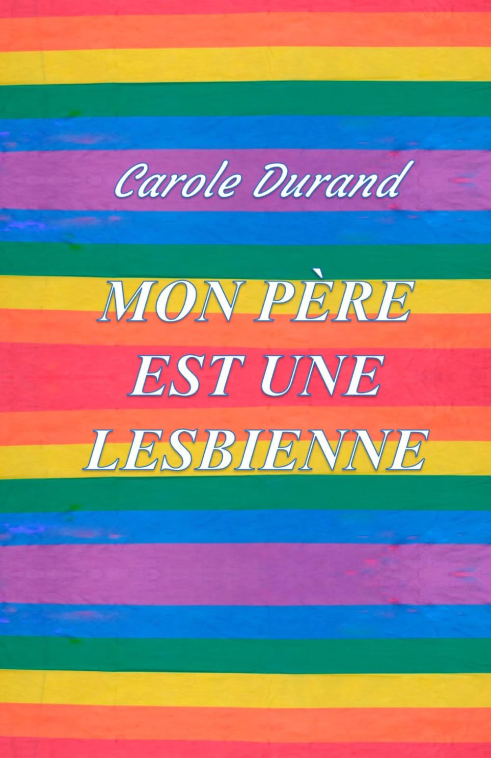 Mon père est une lesbienne