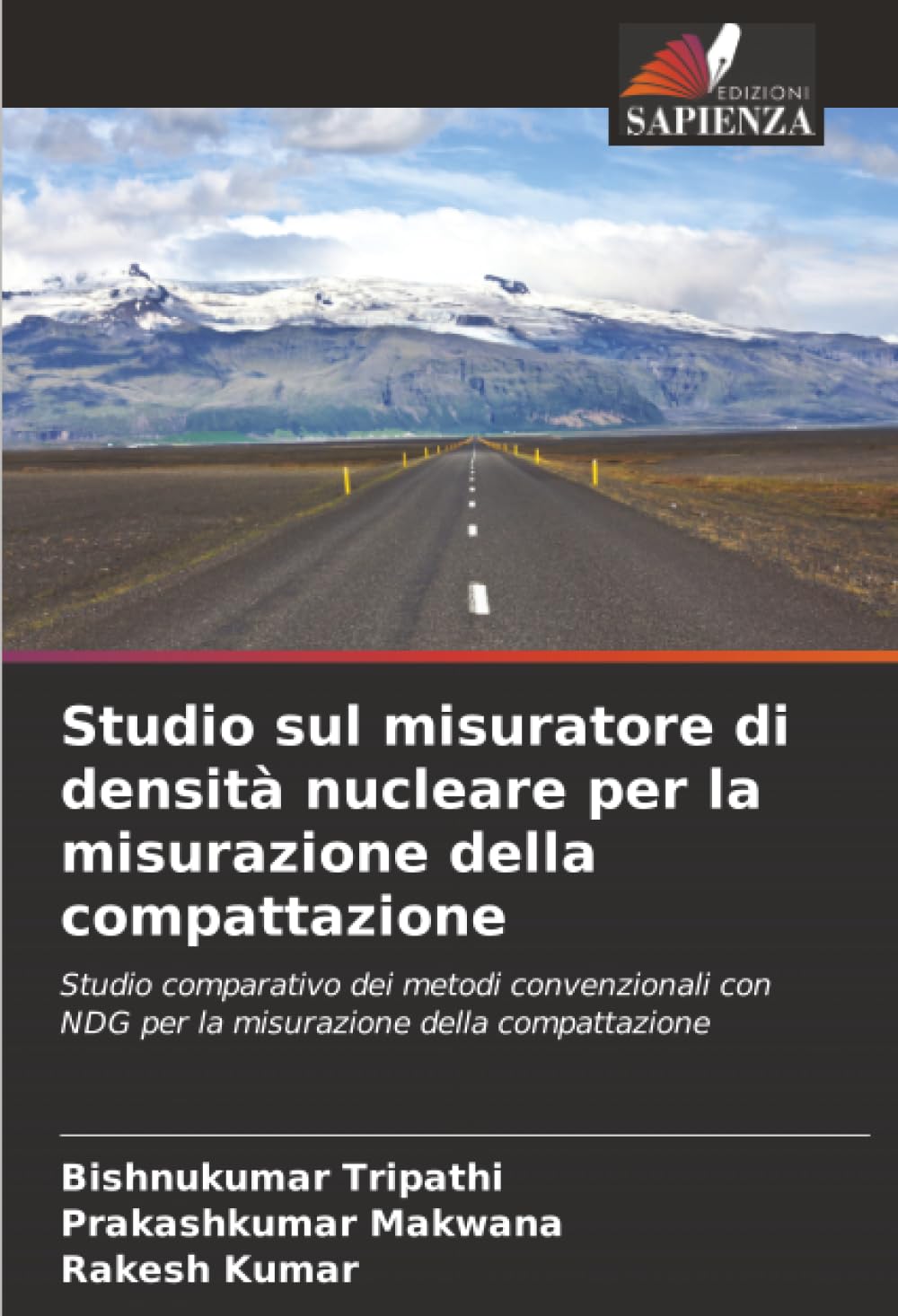 Studio sul misuratore di densità nucleare per la misurazione della compattazione: Studio comparativo dei metodi convenzionali con NDG per la misurazione della compattazione