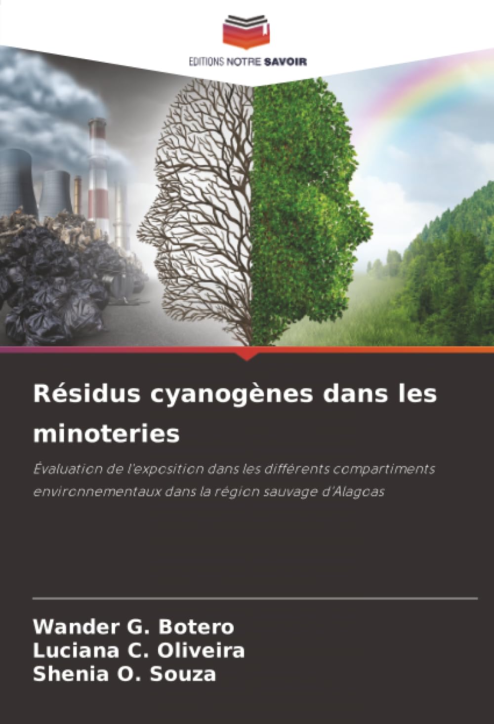 Résidus cyanogènes dans les minoteries: Évaluation de l'exposition dans les différents compartiments environnementaux dans la région sauvage d'Alagoas