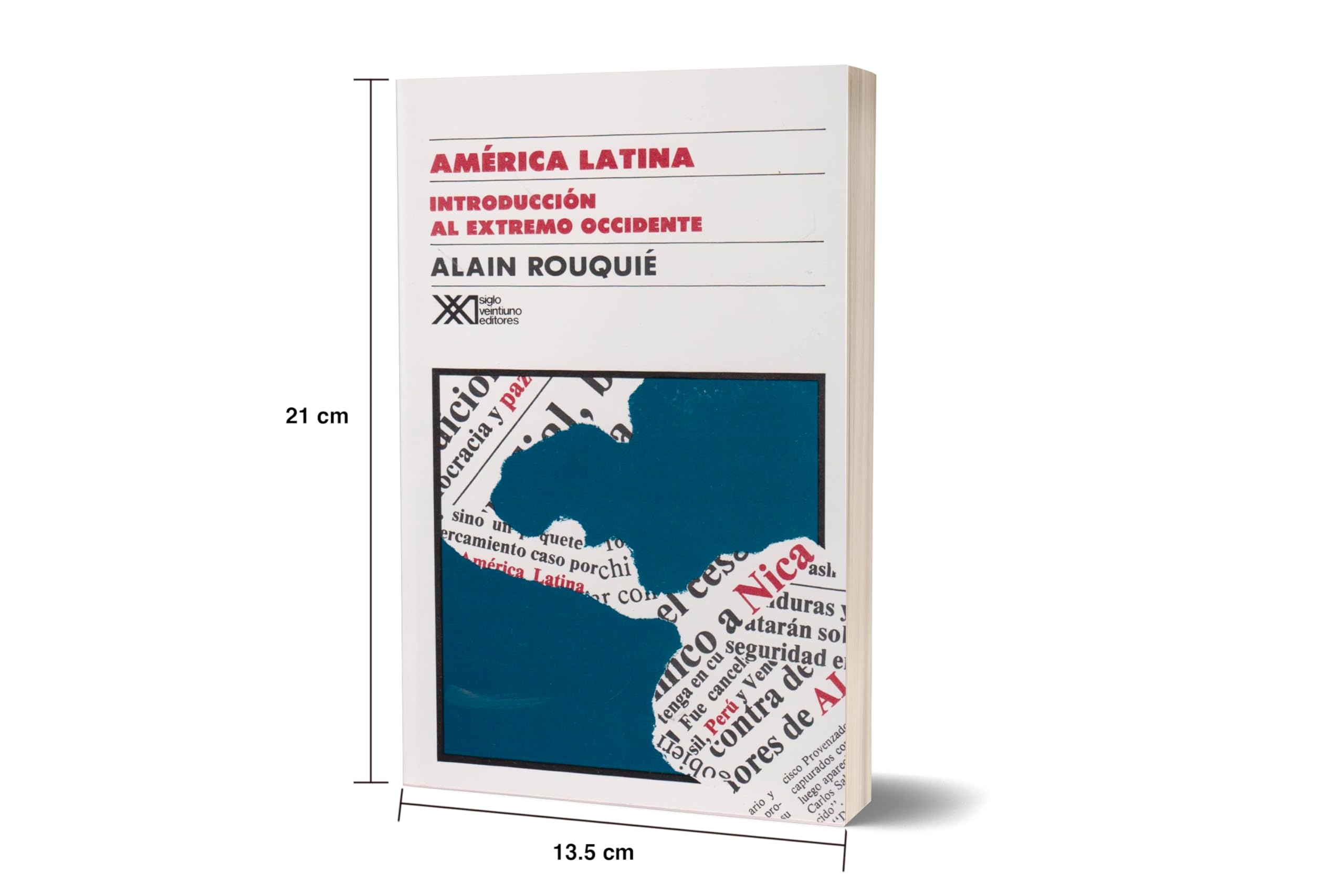 América Latina: Introducción al Extremo Occidente (Sociología y política)