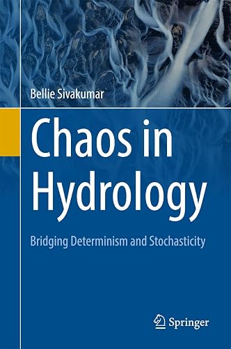 Chaos in Hydrology: Bridging Determinism and Stochasticity