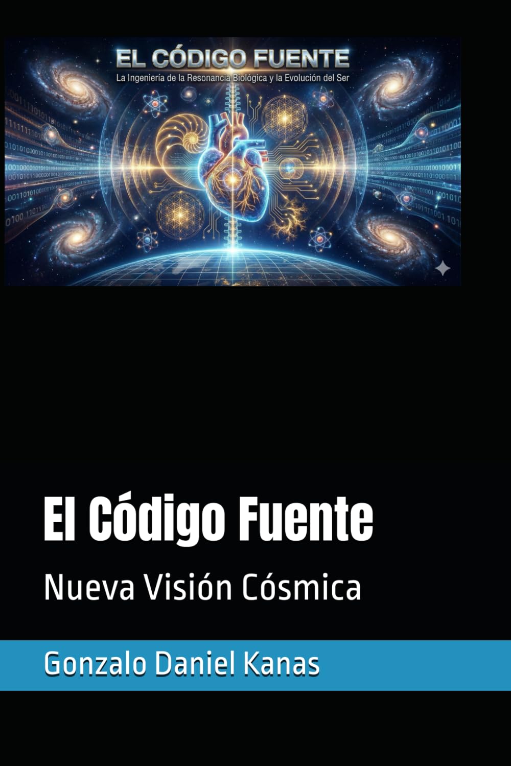 El Código Fuente: Nueva Visión Cósmica