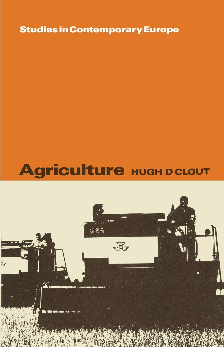 Agriculture (Studies in Contemporary Europe) Paperback – Import, 18 June 1971