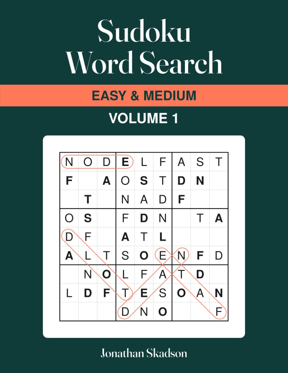 Sudoku Word Search: Easy and Medium Volume 1: One hundred letter-sudoku puzzles solved with hidden words