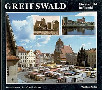 Hardcover Greifswald - Ein Stadtbild Im Wandel [German] Book