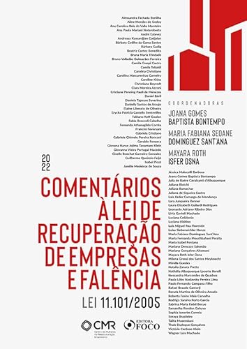 Comentários à Lei de Recuperação de Empresas e Falência - Lei 11.101 - 1ª Ed - 2022: lei 11.101/2005