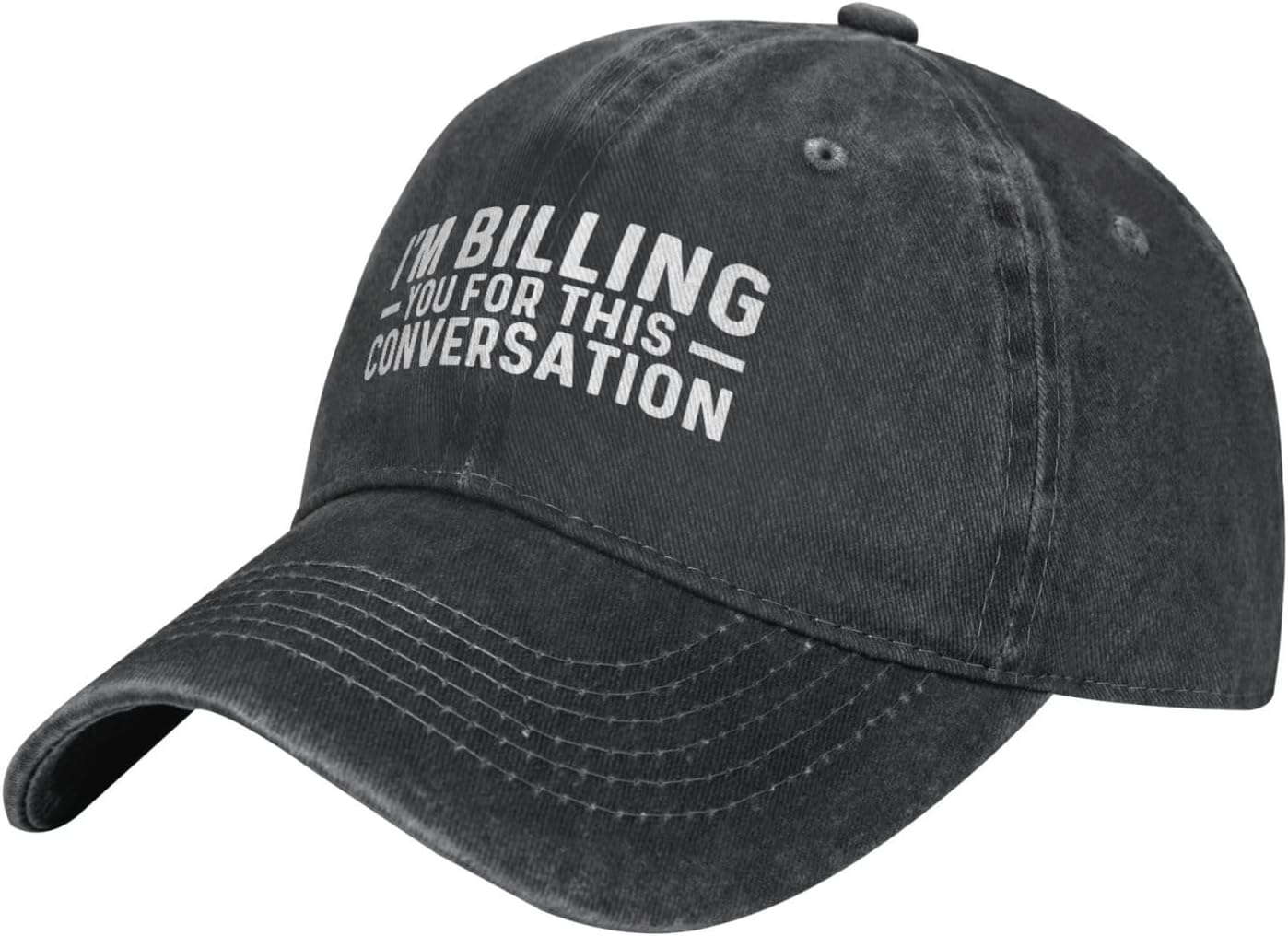 I'm Billing You for This Conversation Hat Women Baseball Hat Funny Hats