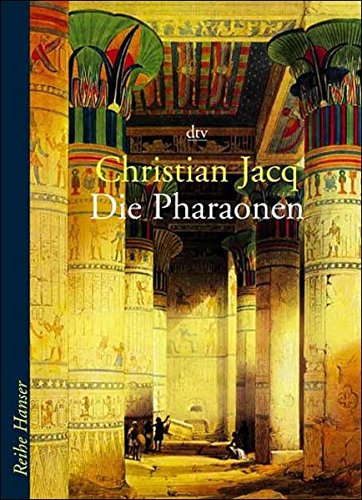 Die Pharaonen (dtv Fortsetzungsnummer 85, Band 62053)