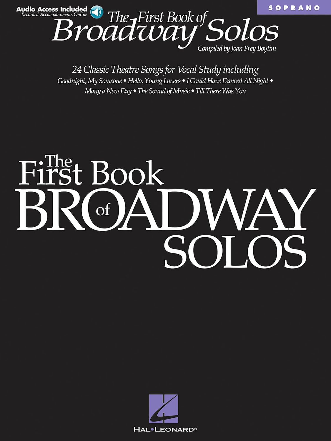 The First Book of Broadway Solos: Soprano (Book & online audio access)