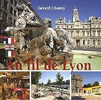 Au fil de Lyon 287629379X Book Cover