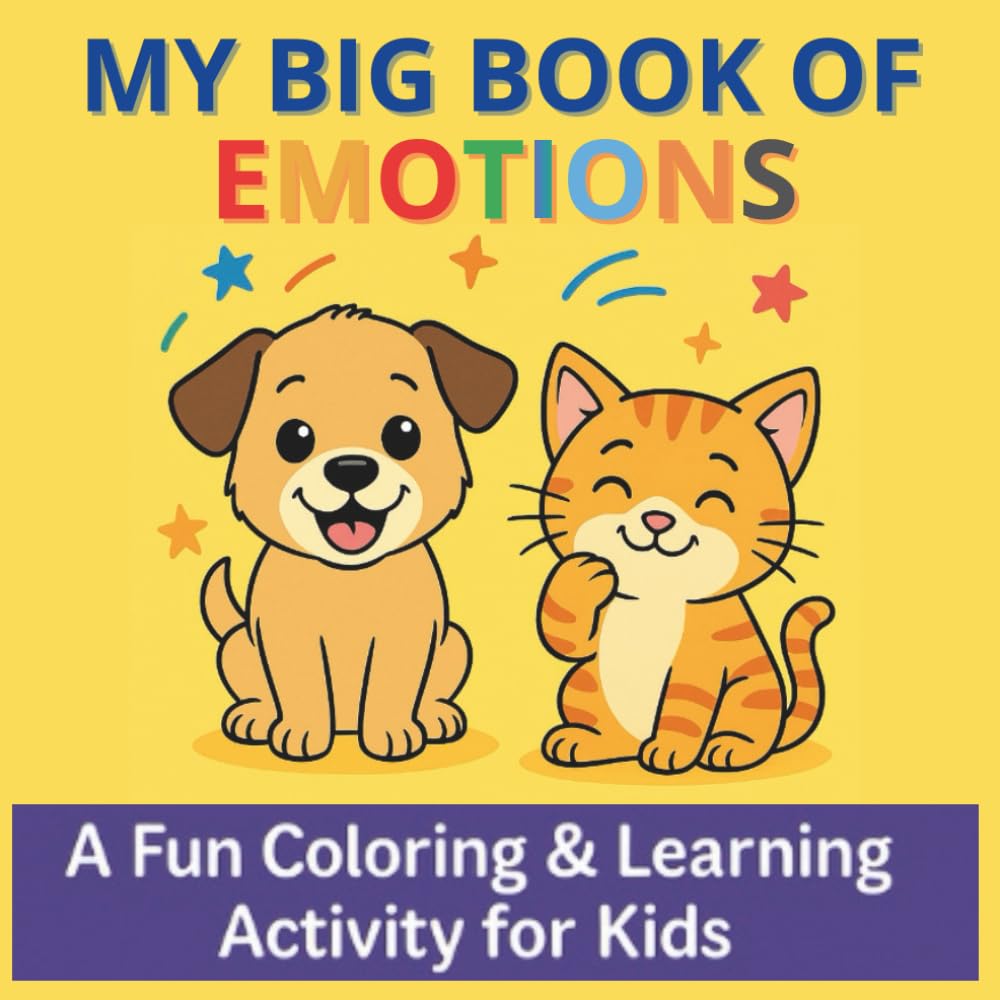 Emotions Coloring Book for Kids: A Fun Coloring and Learning Activity for Kids (Emotions Activity Books for Kids Series)