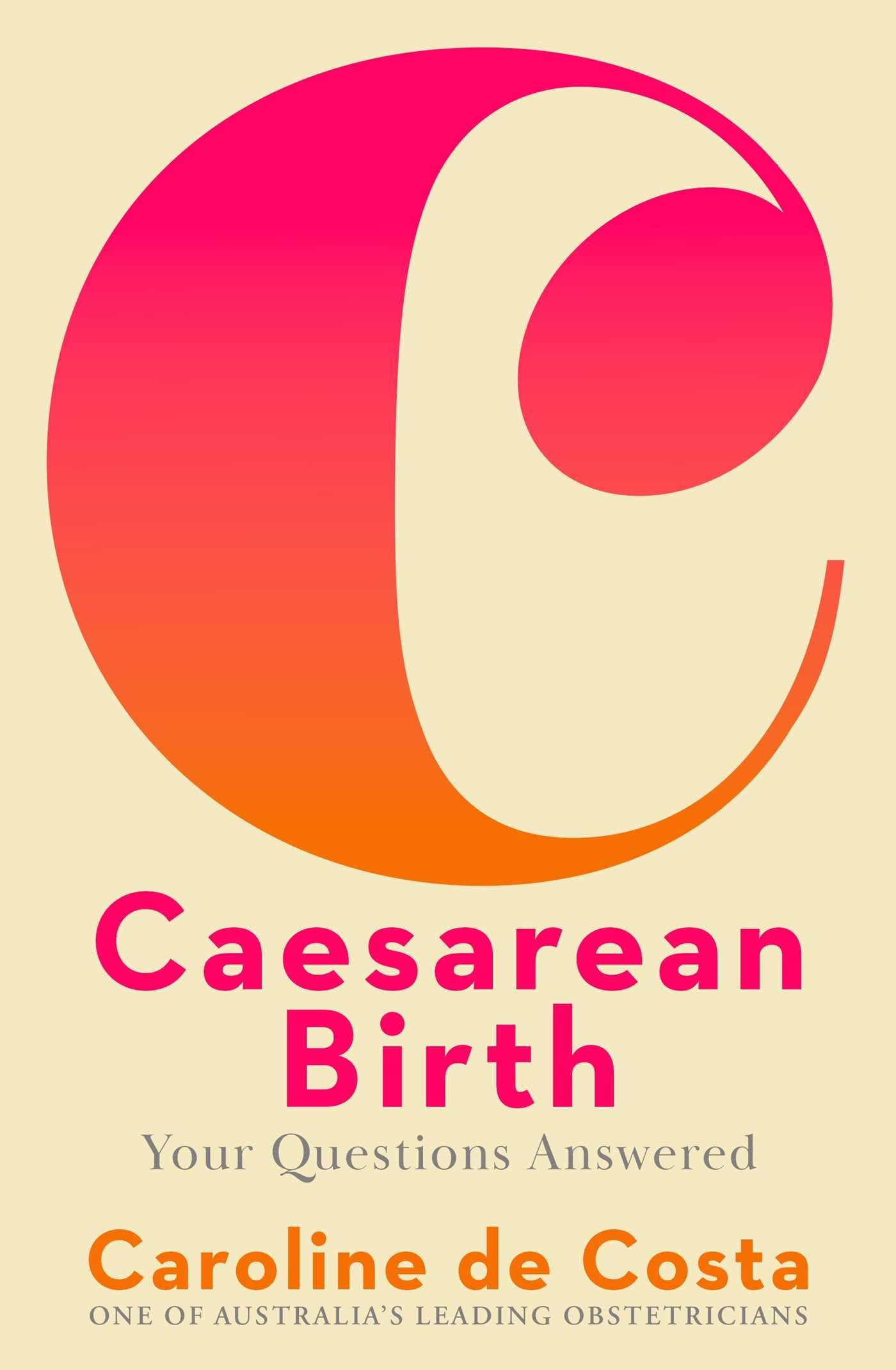 Caesarean Birth: Your Questions Answered