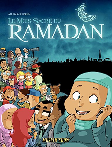 Télécharger Muslim Show Ramadan - Tome 1 - Ramadan Gratuit