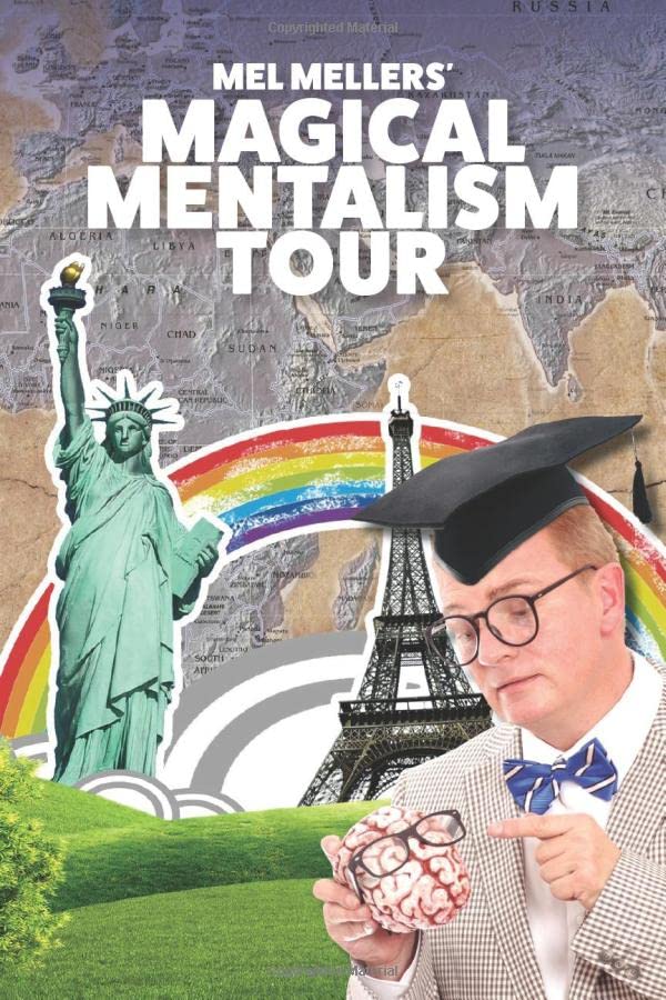 Magical Mentalism Tour Mel Mellers animez vos soirées avec la magie de scène