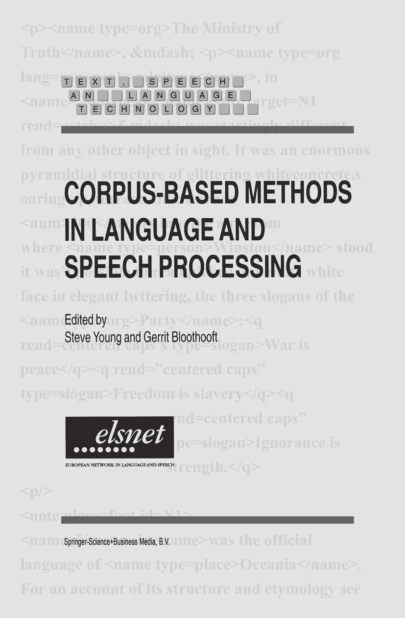 Corpus-Based Methods in Language and Speech Processing (Text, Speech and Language Technology, Band 2)