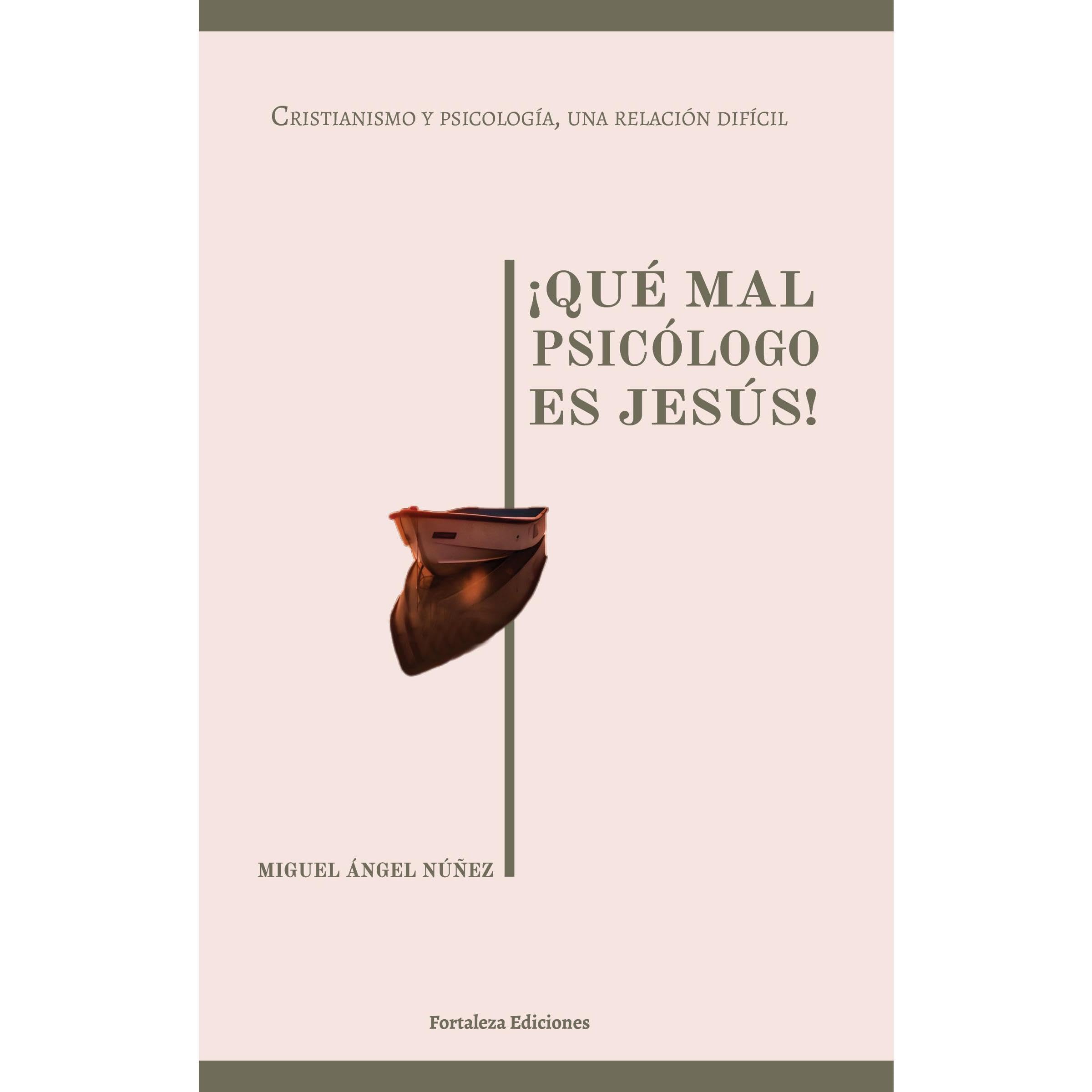 ¡Qué mal psicólogo es Jesús!