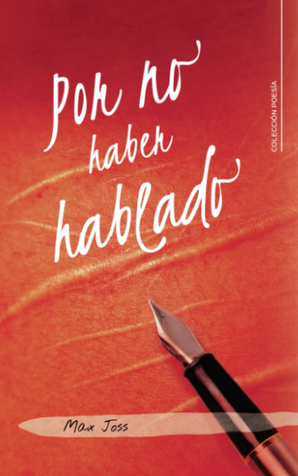 Por no haber hablado