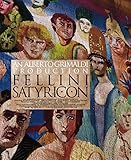 サテリコン 4K修復版 [Blu-ray]