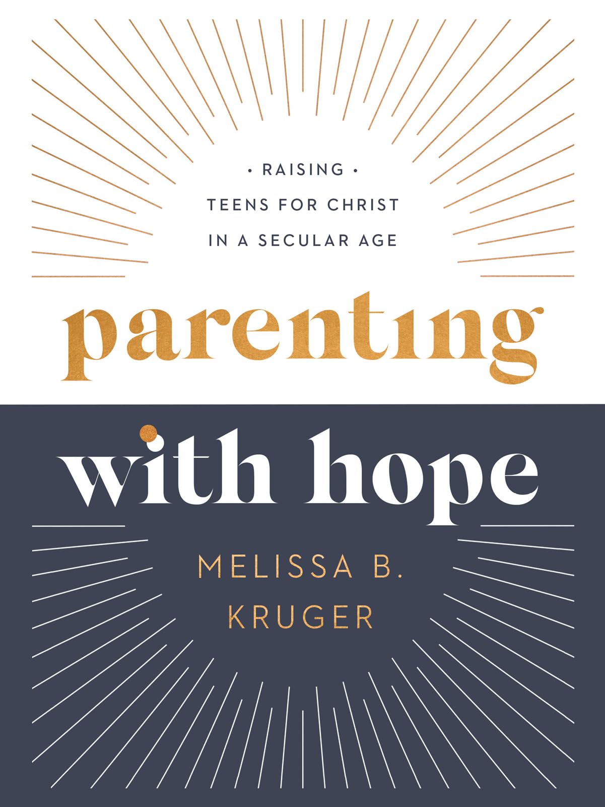 Parenting with Help: Raising Teens for Christ in a Secular Age