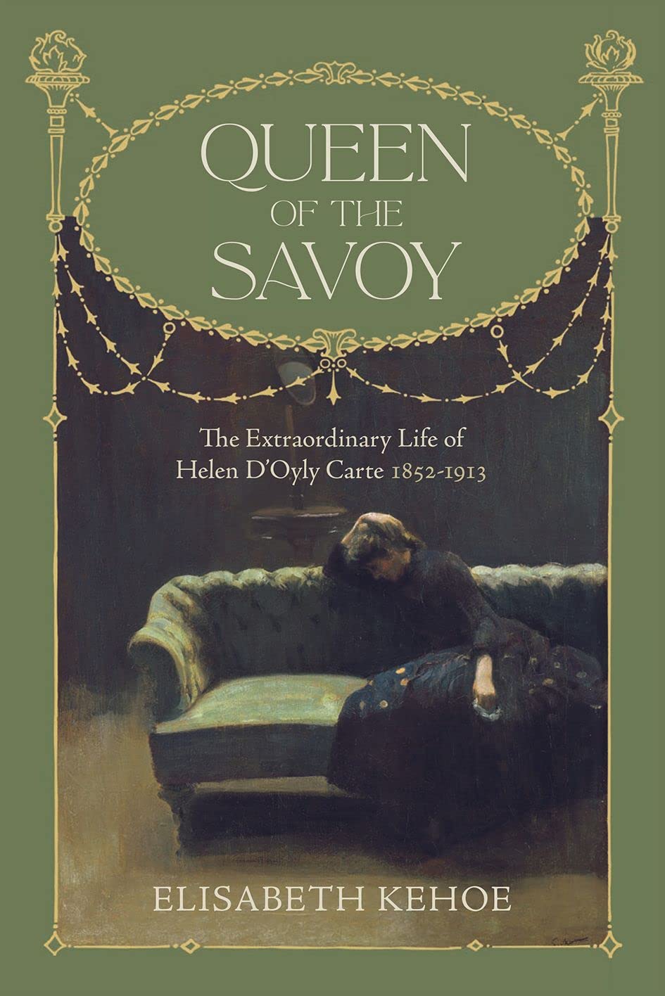 Queen of The Savoy: The Extraordinary Life of H. Kehoe**