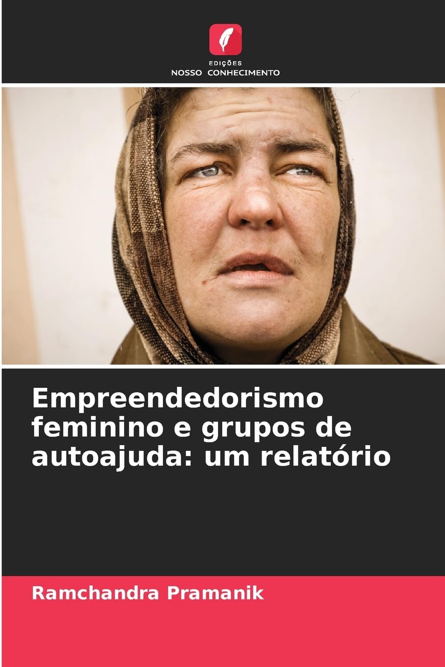 Empreendedorismo feminino e grupos de autoajuda: um relatório