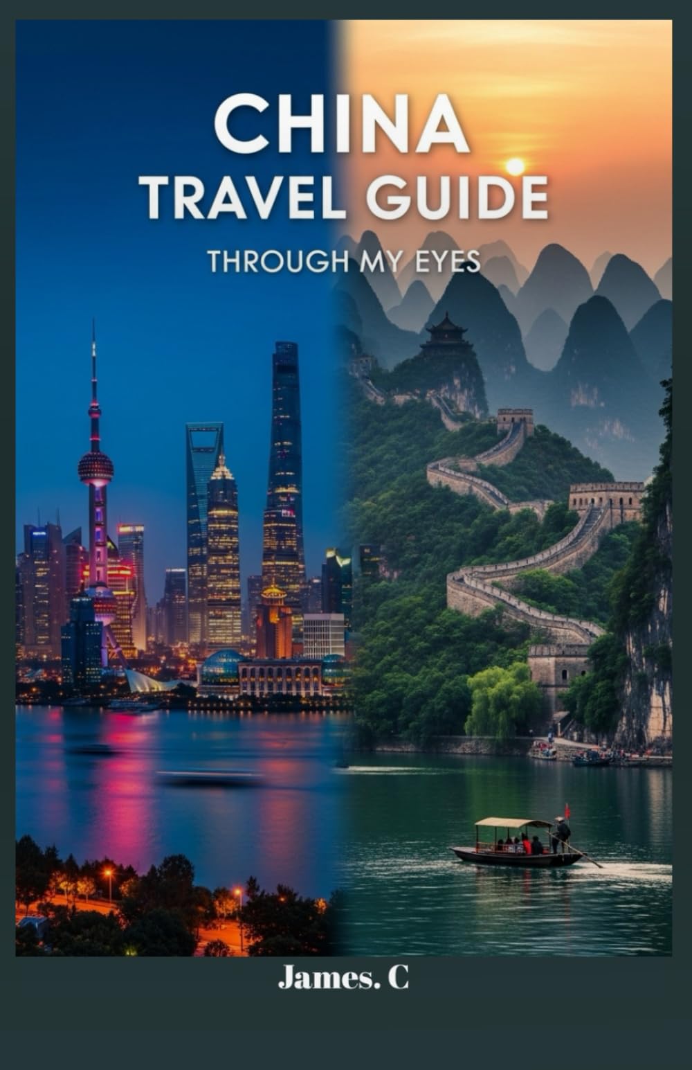 China Travel Guide: Through My Eyes