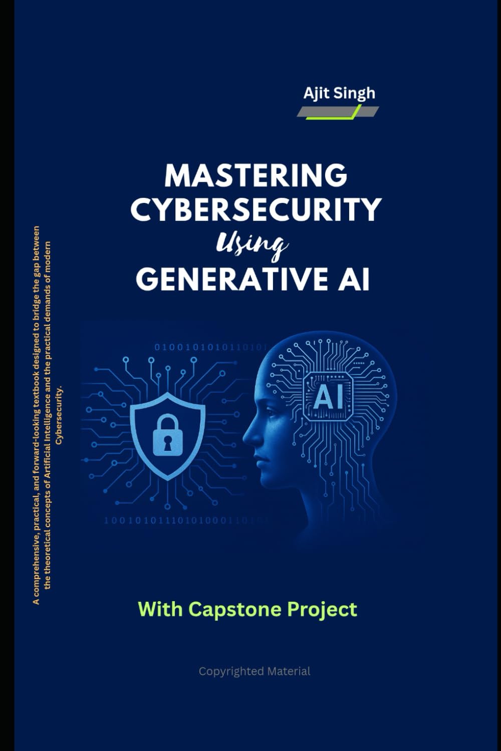 Mastering Cybersecurity using Generative AI