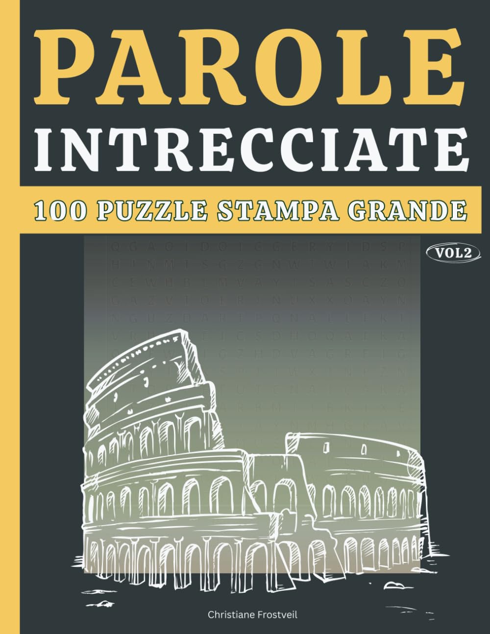 Parole Intrecciate: Libro di Puzzle e Giochi di Parole Divertimento intelligente per viaggi, pause e momenti di relax