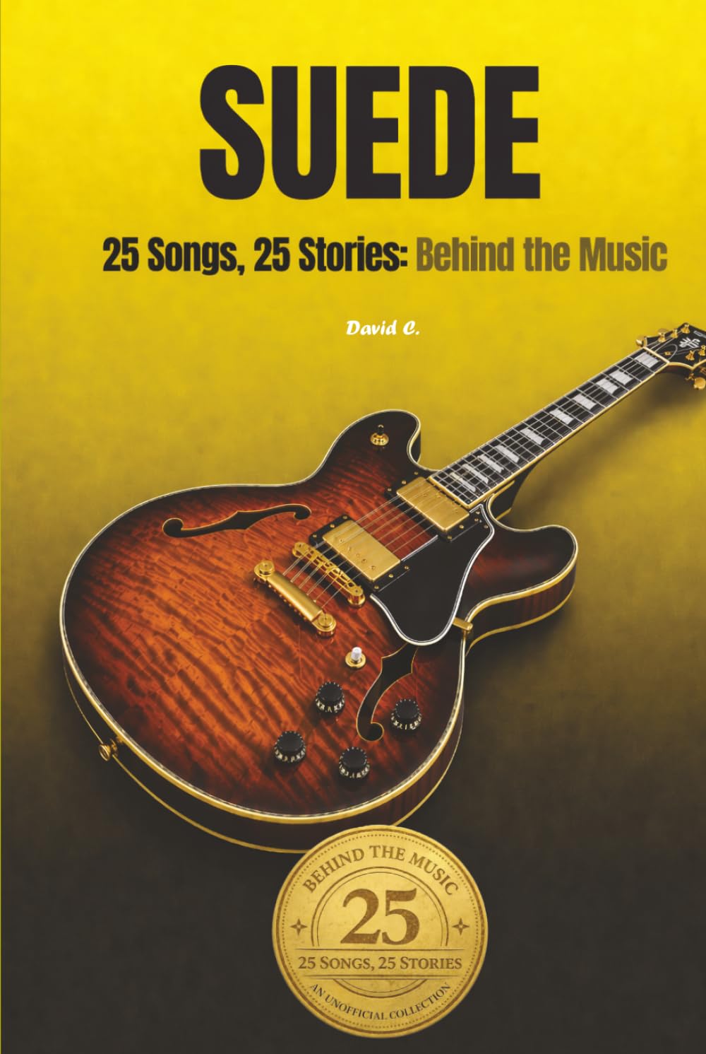 SUEDE | 25 Songs, 25 Stories: Behind the Music