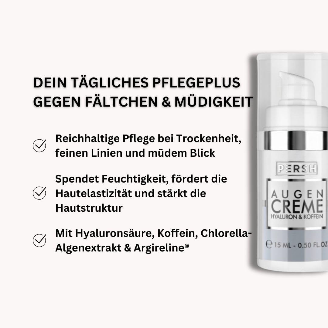 PERSH Augencreme - Power-Kombination aus Hyaluronsäure, Koffein & Dermochlorella D | Mindert Tränensäcke, hellt Augenringe auf | Vegan & ohne Tierversuche | 15ml