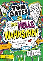 Tom Gates 11 - Der helle Wahnsinn! 3423718374 Book Cover