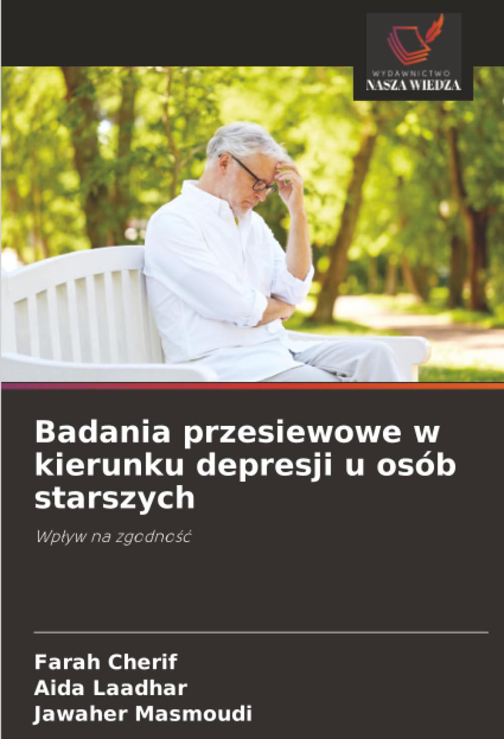 Badania przesiewowe w kierunku depresji u osób starszych: Wp¿yw na zgodno¿¿
