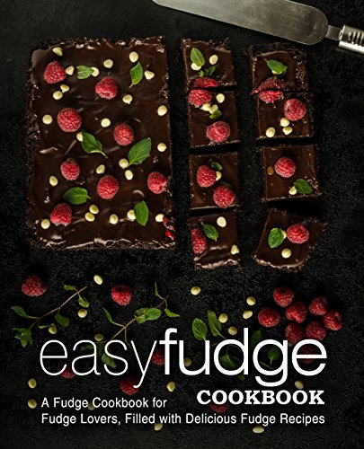 Télécharger Easy Fudge Cookbook: A Fudge Cookbook for Fudge Lovers, Filled with Delicious Fudge Recipes (English Livre PDF Gratuit