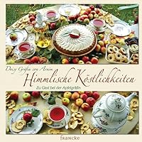 Himmlische Köstlichkeiten 3868271961 Book Cover