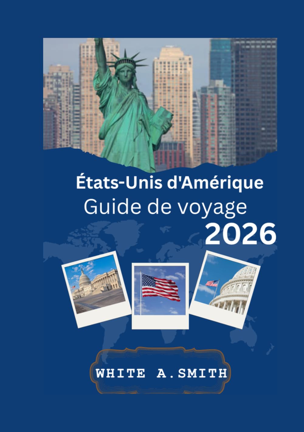 États-Unis d'Amérique Guide de voyage 2026