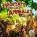 HÃ¡bitats de los animales: Animal Habitats (My Science Library) (Spanish Edition)