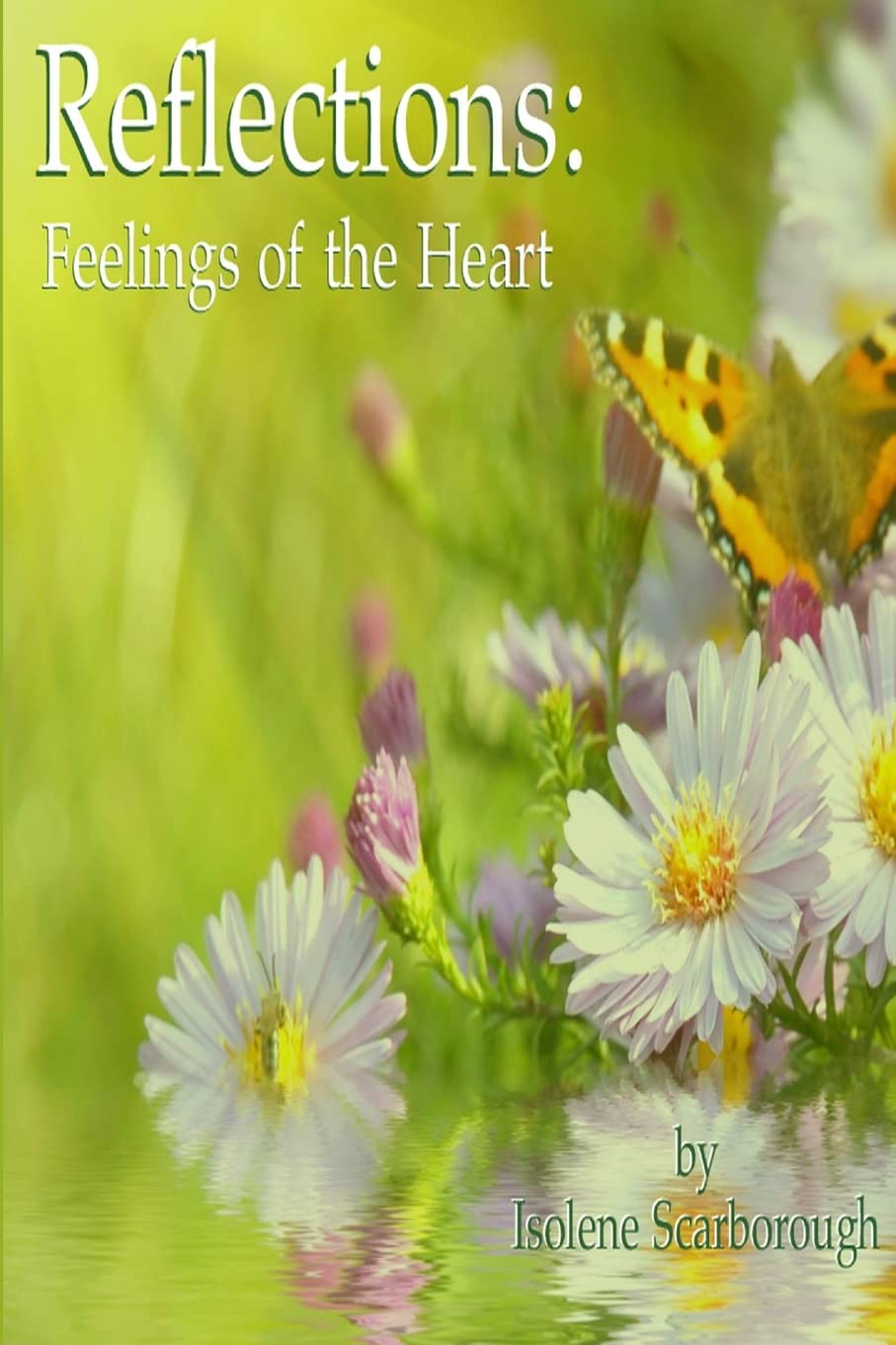 REFLECTIONS: Feelings of the Heart