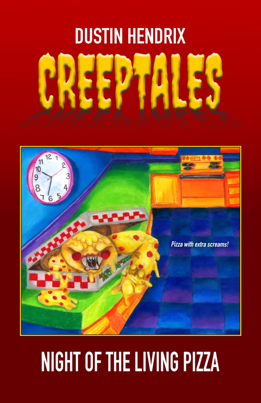 Night of the Living Pizza: 1 (Creeptales)