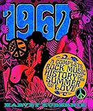 1967: A Complete Rock Music History of the Summer of Love
