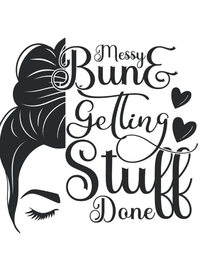 messy-bun-getting-stuff-done-fernandez-elizabeth-9798818912950-amazon-com-books for Free Printable Messy Bun Display Card Messy Bun Getting Stuff Done: Fernandez, Elizabeth: 9798818912950: Amazon.com: Books for Free Printable Messy Bun Display Card