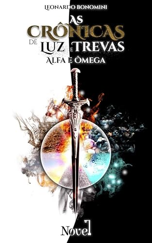 As Crônicas de Luz e Trevas : Alfa e Ômega I