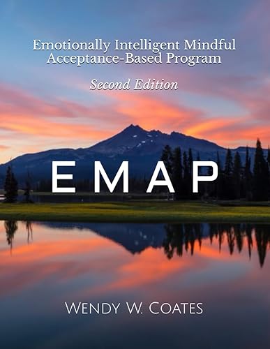 E M A P: Emotionally Intelligent Mindful Acceptance-Based Program (Emotionally Intelligent Batterer Intervention)