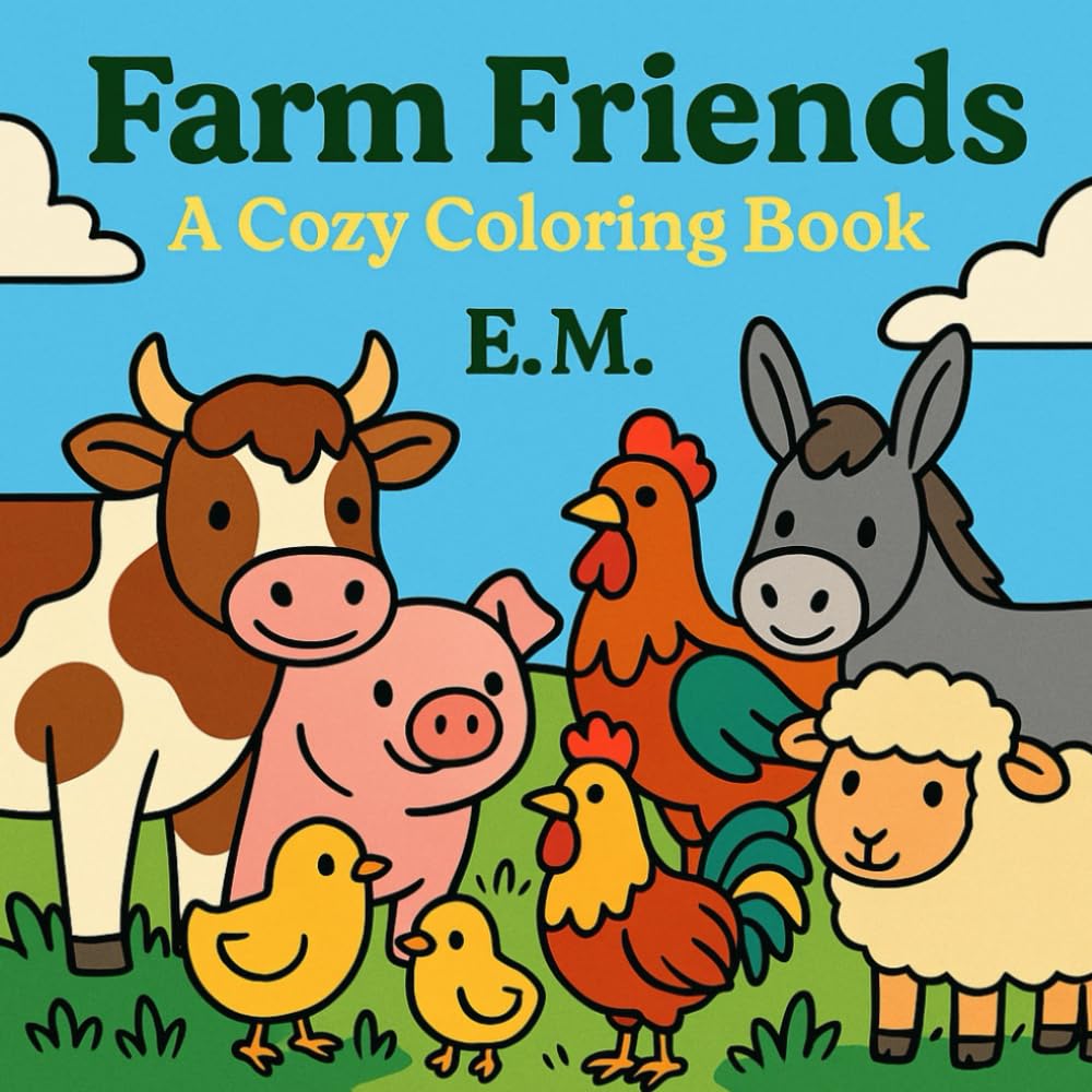 Farm Friends: A Cozy Coloring Book