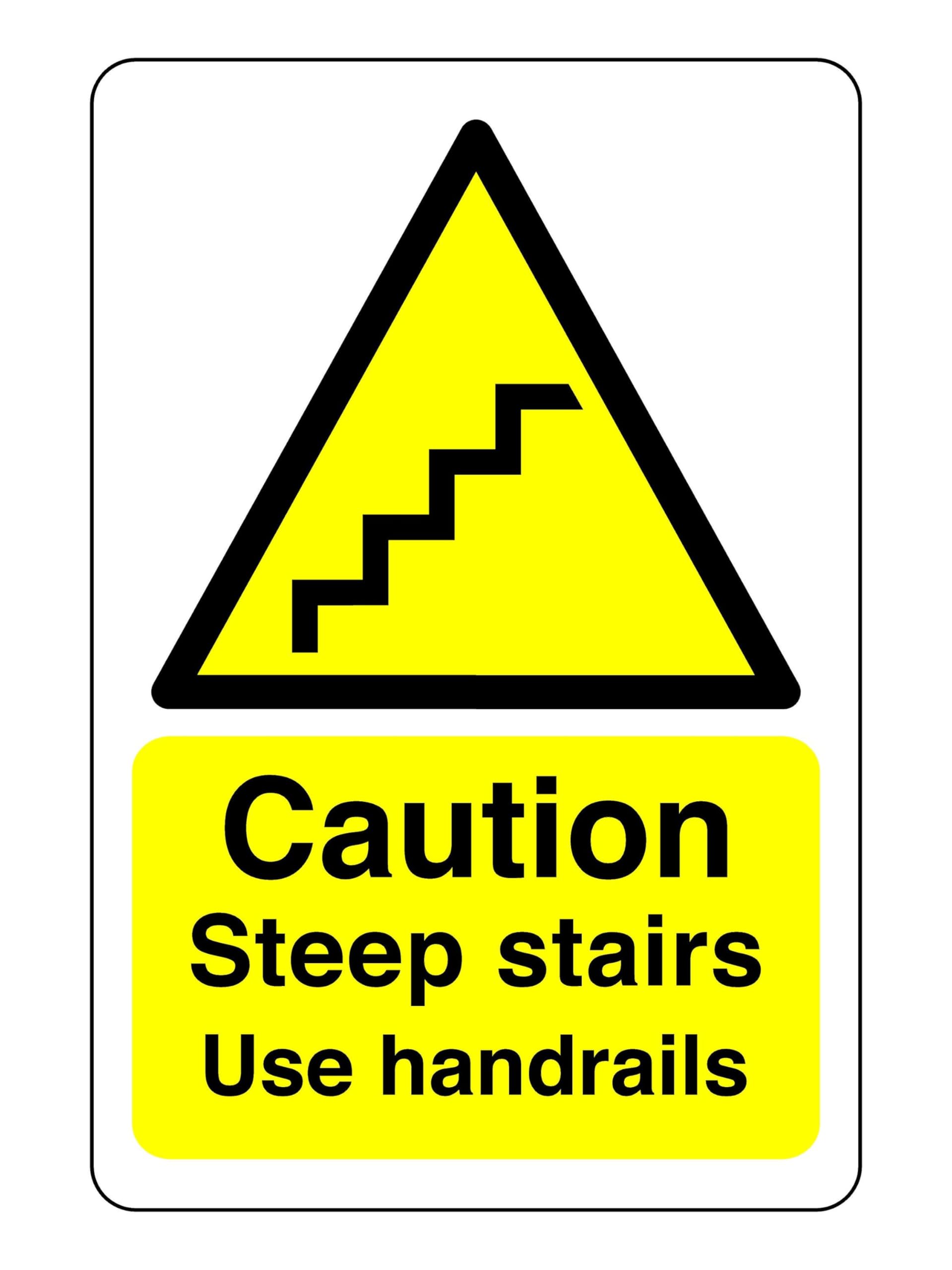 Safety First Display Ltd Yellow/Black Caution Steep Stairs Use Handrails Sign - High Tack Self-Adhesive Sticker (300Mm X 200Mm) Viewing Distance Within 7M.