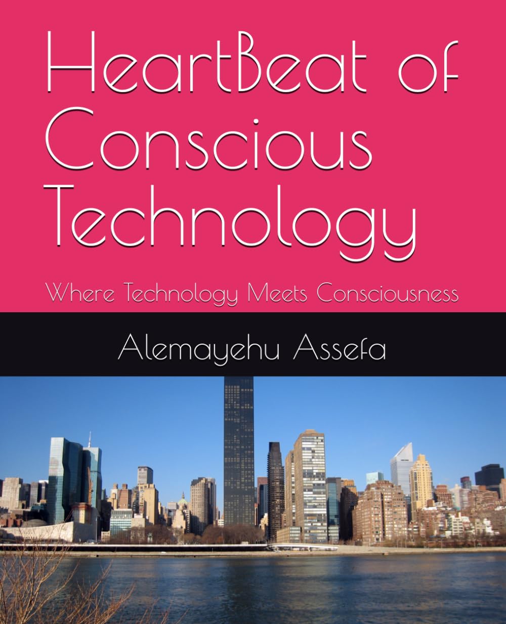 HeartBeat of Conscious Technology: Where Technology Meets Consciousness