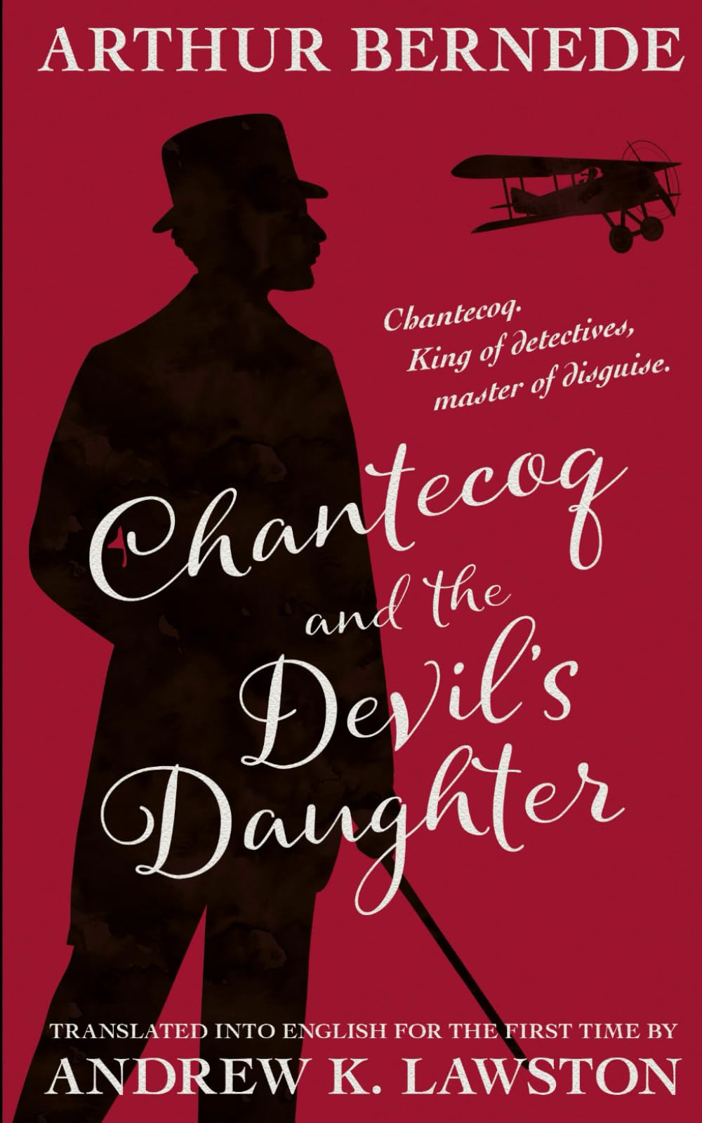 Chantecoq and the Devil's Daughter (The Further Exploits of Chantecoq)
