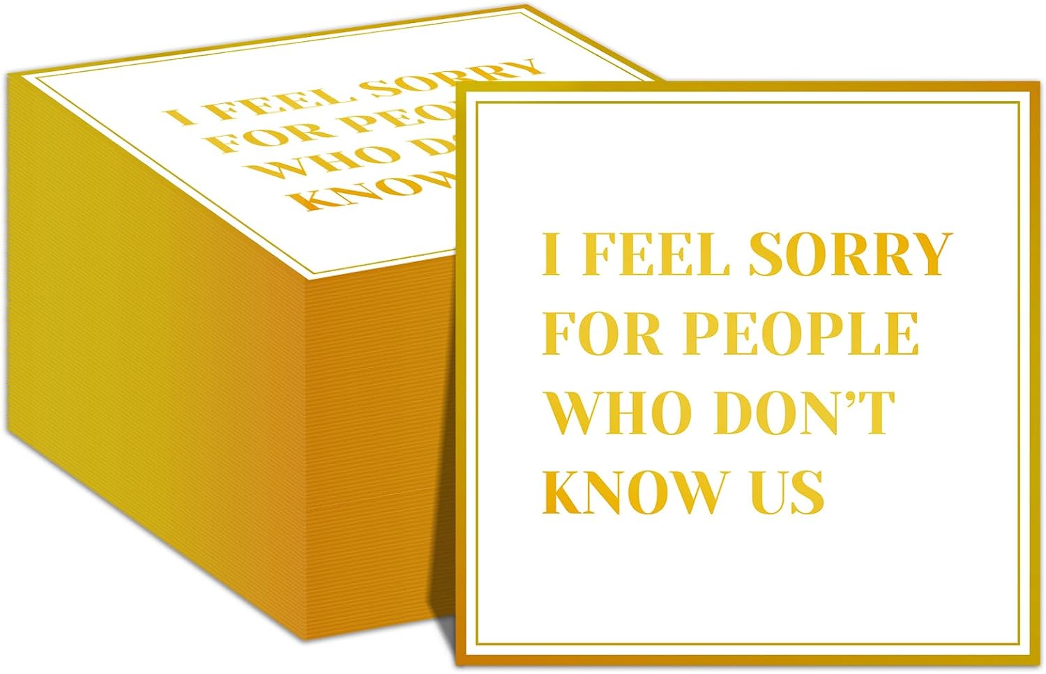 100Pcs Funny Napkins White Gold I Feel Sorry for People Who Don't Know Us Disposable Decorations Funny Quote Saying Paper Napkins for Adults Birthday Christmas Party Supplies 6.5 x 6.5 Inch
